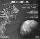 Paul Méfano/ Micromégas